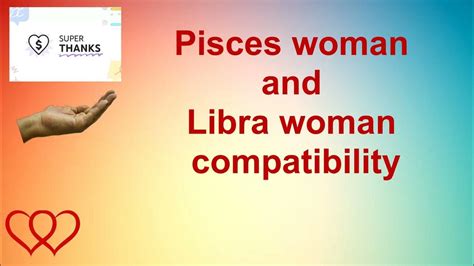 pisces woman and libra woman